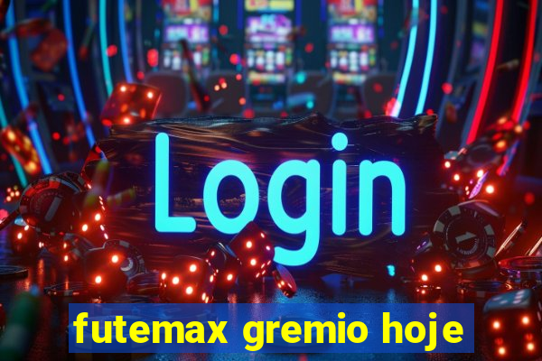 futemax gremio hoje